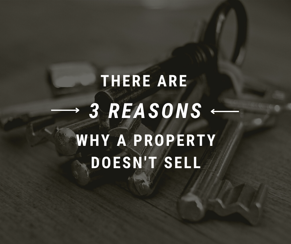 Feature Article - There are only 3 reasons a property doesn't sell