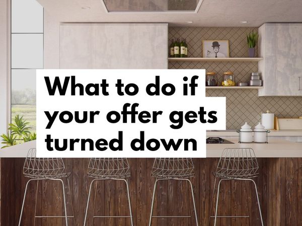 Feature Article 52 - What to do if your offer gets turned down