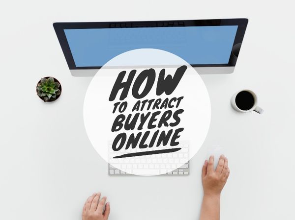 Feature Article 81 - How to attract home buyers online